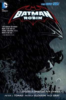 Batman and Robin. Volume 4, Requiem for Damian /
