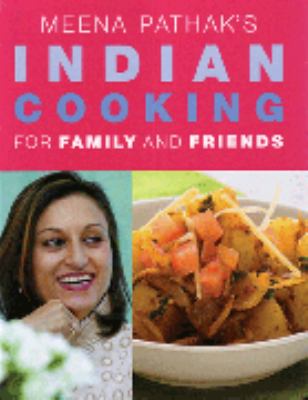 Meena Pathak's Indian cooking for family and friends.