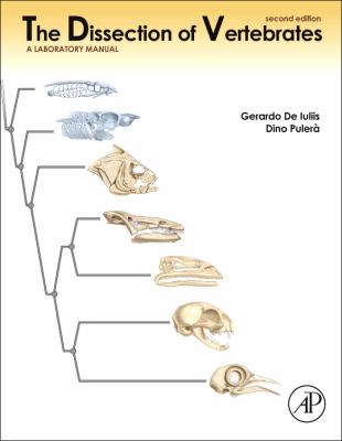 The dissection of vertebrates : a laboratory manual
