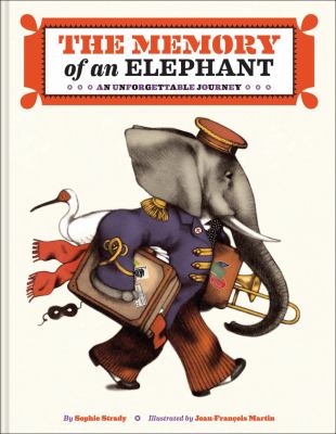 The memory of an elephant : an unforgettable journey