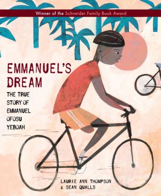 Emmanuel's dream : the true story of Emmanuel Ofosu Yeboah