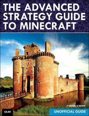 The advanced strategy guide to Minecraft