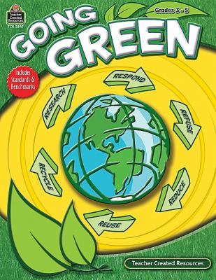 Going green! Grades 3-5