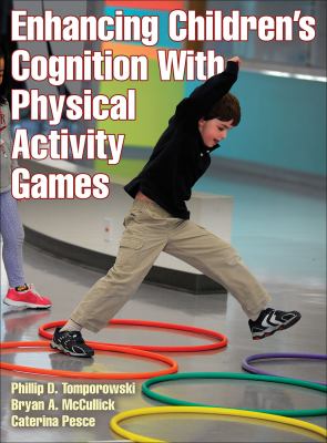 Enhancing children's cognition with physical activity games