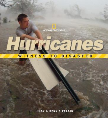 Hurricanes : witness to disaster