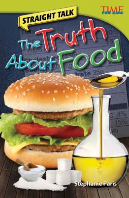 The truth about food