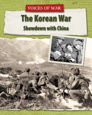 The Korean War : showdown with China