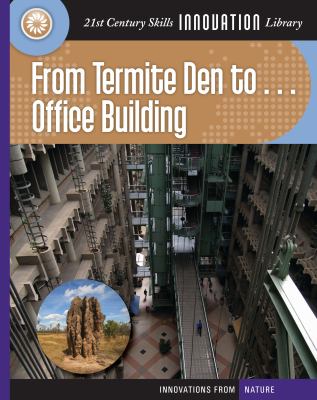 From termite den to... office building