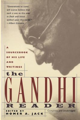 The Gandhi reader : a sourcebook of his life and writings