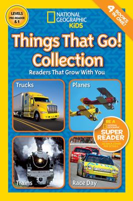 Things that go! collection : readers that grow with you