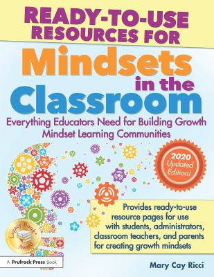 Ready-to-use resources for mindsets in the classroom : everything teachers need for school success