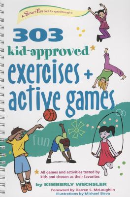 303 kid-approved exercises and active games : ages 6-8