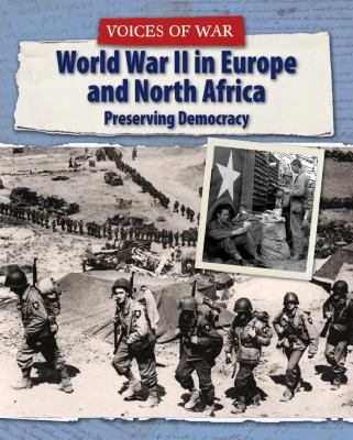 World War II in Europe and North Africa : preserving democracy