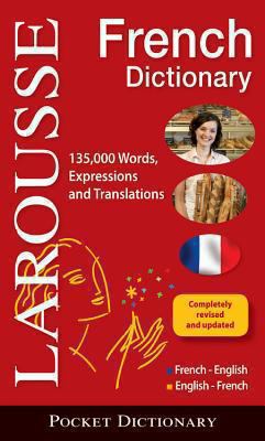 Larousse French dictionary : French-English, English-French