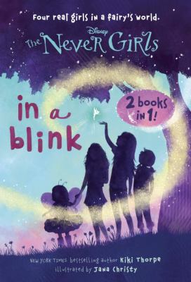 The never girls : Four real girls in a fairy's world. The space between /