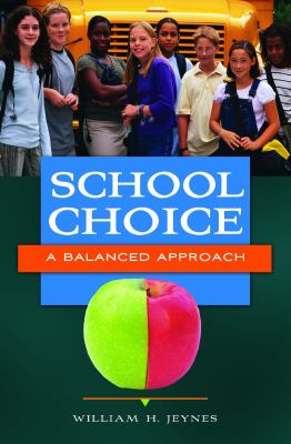 School choice : a balanced approach