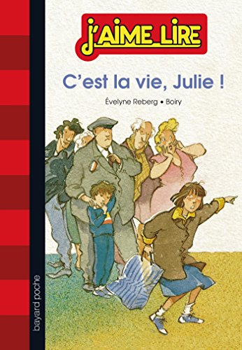 C'est la vie, Julie!