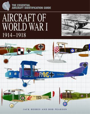 Aircraft of World War I : 1914-1918