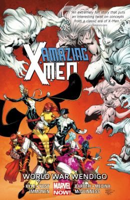 Amazing X-Men. Vol. 2, World War Wendigo /