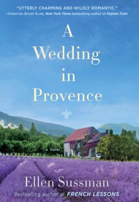 A wedding in Provence : a novel