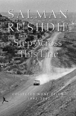 Step across this line : collected nonfiction, 1992-2002