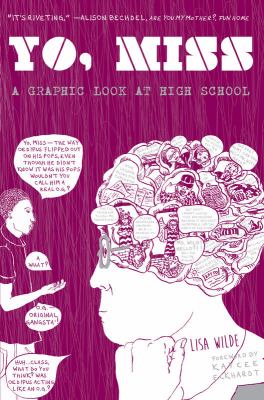 Yo, Miss : a graphic look at high school