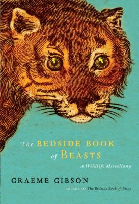 The bedside book of beasts : a wildlife miscellany