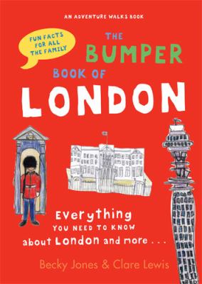 The bumper book of London : fun facts for all the family