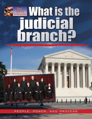 What is the judicial branch?