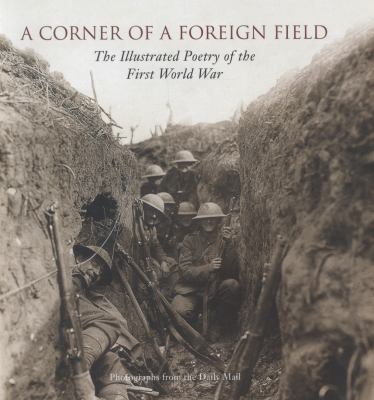 A corner of a foreign field : the illustrated poetry of the First World War