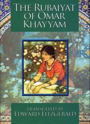 The rubaiyat of Omar Khayyam