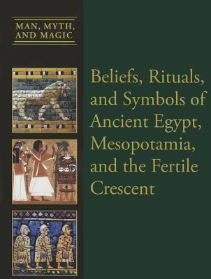 Beliefs, rituals, and symbols of ancient Egypt, Mesopotamia, and the Fertile Crescent