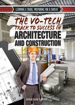 The vo-tech track to success in architecture and construction