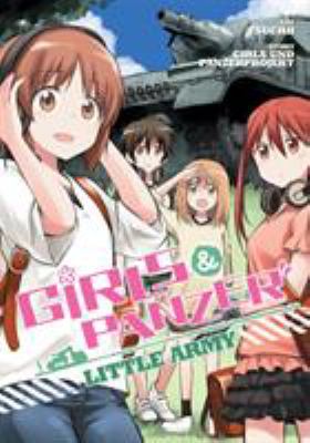 Girls & Panzer. Vol. 1 / Little army.,