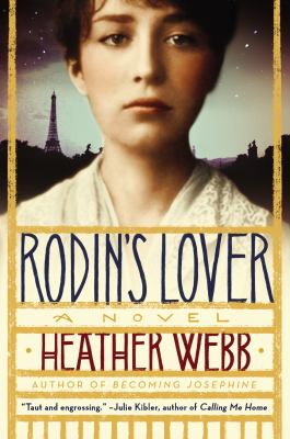 Rodin's lover : a novel