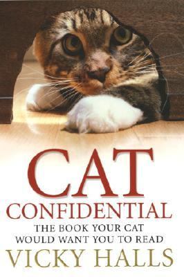 Cat confidential : the book your cat would want you to read