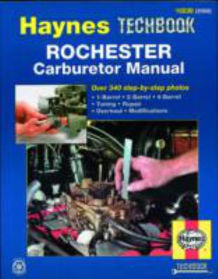 The Haynes Rochester carburetor manual