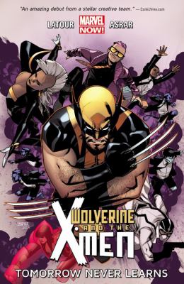 Wolverine and the X-Men. 1, Tomorrow never learns /