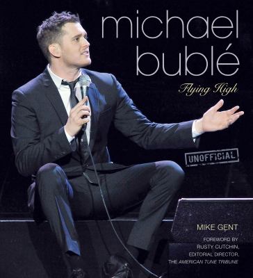 Michael Bublé : flying high