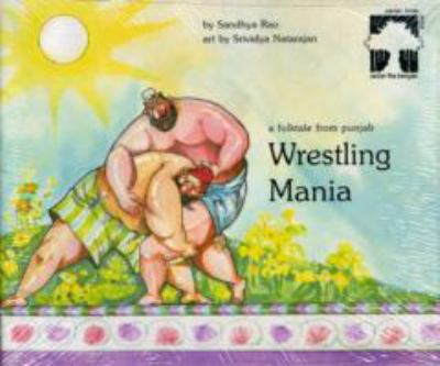 Wrestling mania : a folktale from Punjab