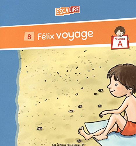 Félix voyage