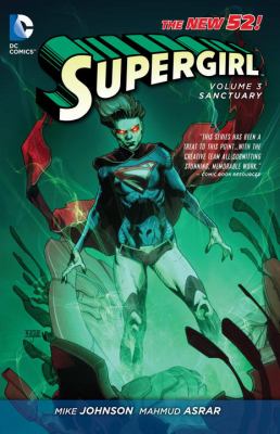 Supergirl. Volume 3, Sanctuary /