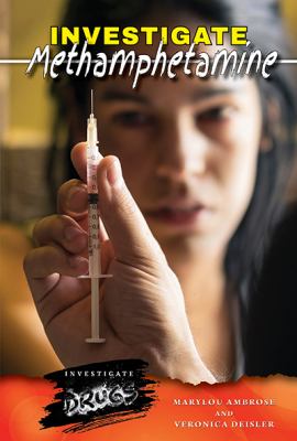 Investigate methamphetamine