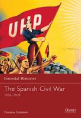 The Spanish Civil War, 1936-1939