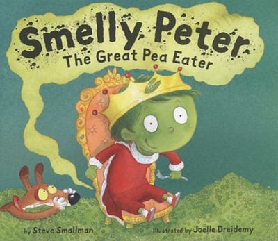 Smelly Peter : the great pea eater