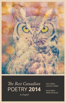 The best Canadian poetry in English 2014