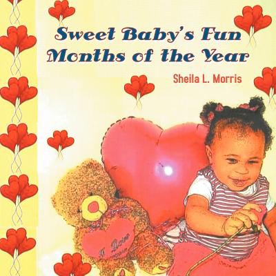 Sweet Baby's fun months of the year