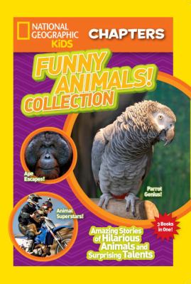 Funny animals! collection : amazing stories of hilarious animals and surprising talents