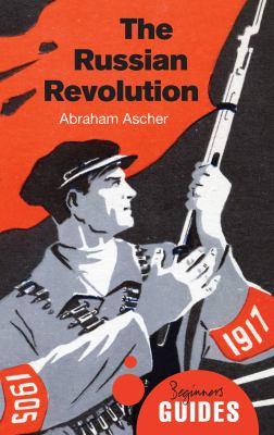 The Russian Revolution : a beginner's guide