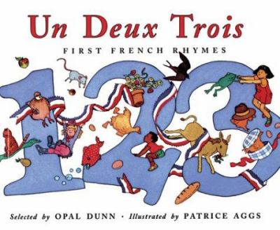 Un, deux, trois : first French rhymes